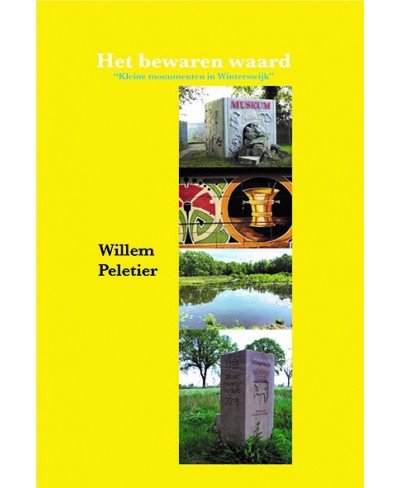 Het bewaren waard "Kleine monumenten in Winterswijk"