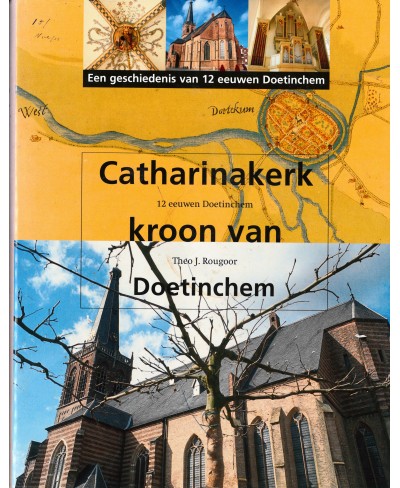 Catharinakerk - kroon van Doetinchem - tweedehands