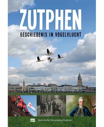 Zutphen, geschiedenis in vogelvlucht