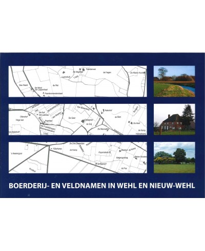 Boerderij- en veldnamen in Wehl en Nieuw-Wehl